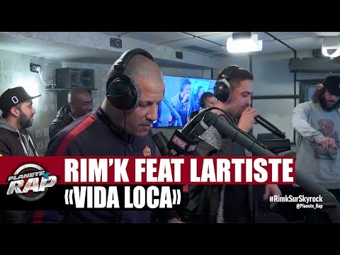 Rim'K  "Vida Loca" feat. Lartiste #PlanèteRap