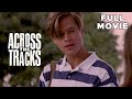 Across The Tracks FULL MOVIE Brad Pitt High School Sports Track Drama