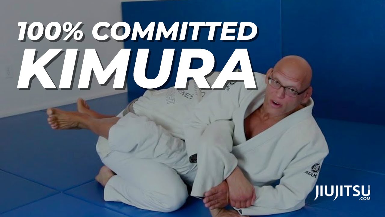 100% Committed Kimura