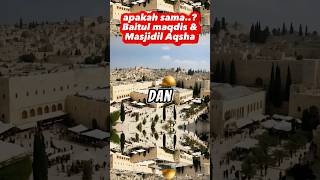 Download lagu apakah sama..? Baitul maqdis dan Masjidil Aqsha. #masjidalaqsa #baitulmaqdas #palestine #shorts mp3 Download lagu apakah sama..? Baitul maqdis dan Masjidil Aqsha. #masjidalaqsa #baitulmaqdas #palestine #shorts mp3