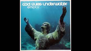 God Lives Underwater - We Were Wrong