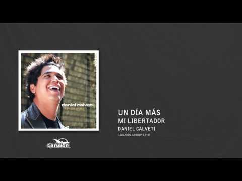 Mi libertador - Daniel Calveti