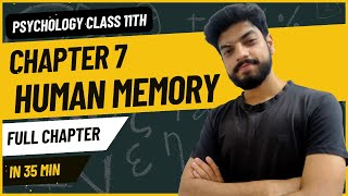 ONE SHOT | Chapter 7 | Human Memory | Psychology Class 11 | Full Chapter | NCERT/CBSE | Psych Shots
