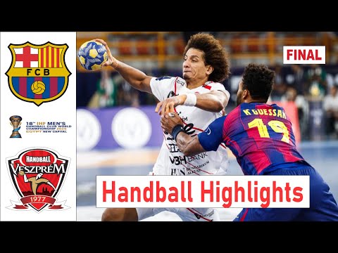 Veszprém Vs FC Barcelona Handball Highlights FINAL IHF Men’s Club World Championship 2025