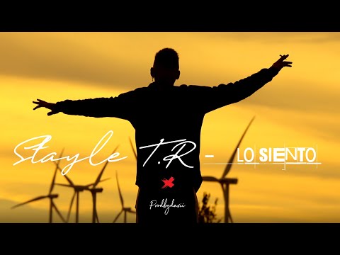 Stayle T.R ft. Prodbydavii - Lo Siento (Official Video Clip)