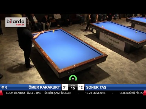 ÖMER KARAKURT & SONER TAŞ Bilardo Maçı - LOOK BİLARDO ÖZEL 3 BANT TÜRKİYE ŞAMPİYONASI -1/8