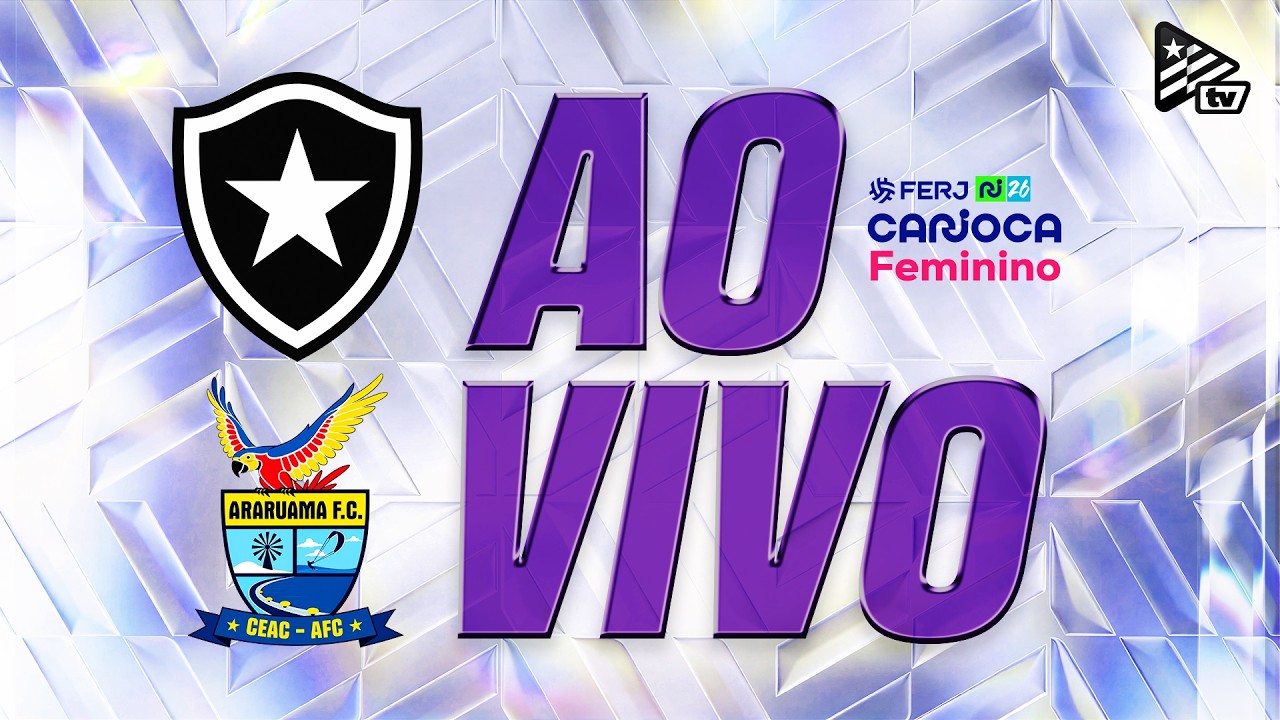 AO VIVO | Botafogo enfrenta o Araruama pelo Campeonato Carioca Feminino 2026