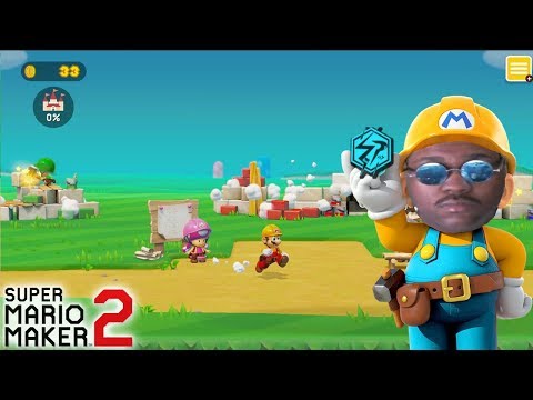 T-Pals Presents: Super Mario Maker 2 - Part 2 - Let's Rebuild This Castle