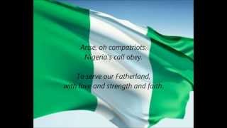 Nigerian National Anthem - &quot;Arise, Oh Compatriots&quot; (EN)