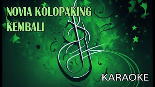 Download lagu Novia Kolopaking Kembali Karaoke mp3 Download lagu Novia Kolopaking Kembali Karaoke mp3