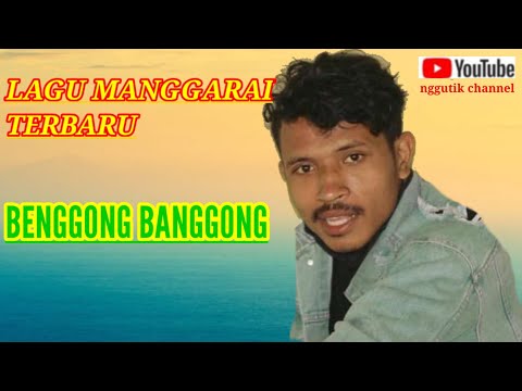 lagu terbaru benggong banggong