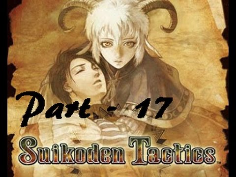 Let's Play Suikoden Tactics - Part 17: Ruins of Collanbal