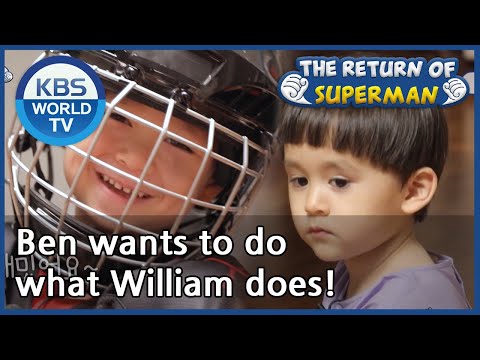 Ben wants to do what William does!(The Return of Superman) | KBS WORLD TV 201025