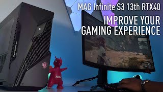MSI MAG Infinite S3 13th (RTX 40) - Ultimate Mid-Tier