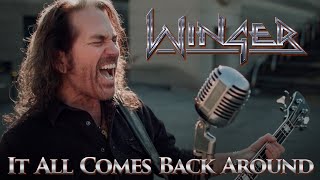 Winger - &quot;It All Comes Back Around&quot; - Official Music Video | @WingerTV