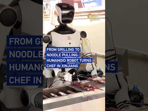 From grilling to noodle pulling: Humanoid robot turns chef in Xinjiang
