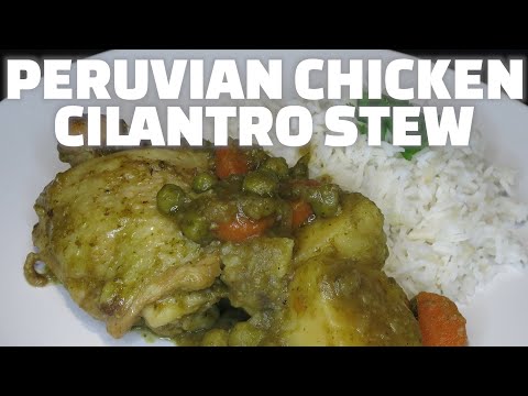 Peruvian Chicken Cilantro Stew (Seco de Pollo) Recipe