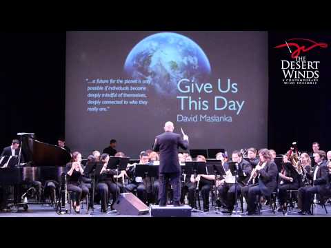 Give Us This Day by David Maslanka