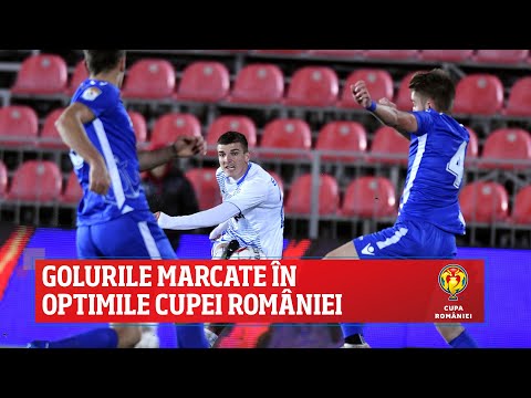 Toate golurile din optimile Cupei României
