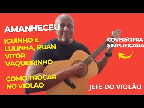 Amanheceu (part. Ruan Vitor Vaqueirinho) - Iguinho e Lulinha