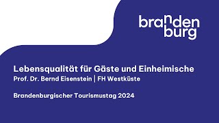 Prof. Dr. Bernd Eisenstein: Lebensqualität für Gäste und Einheimische