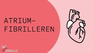 Atriumfibrilleren - Oorzaken, symptomen, behandeling, en complicaties
