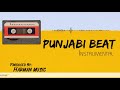 Punjabi Beat Instrumental Harman Music