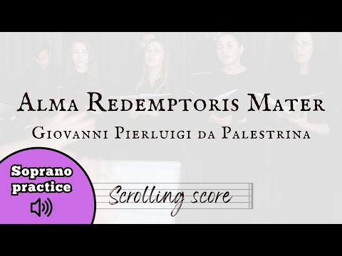 Alma Redemptoris Mater - Soprano practice with score