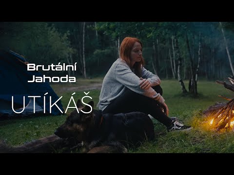 Brutální Jahoda - Brutální Jahoda - Utíkáš [OFFICIAL MUSIC VIDEO]