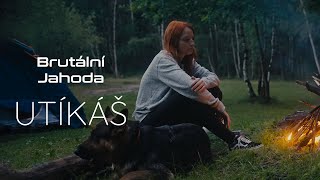 Video Brutální Jahoda - Utíkáš [OFFICIAL MUSIC VIDEO]