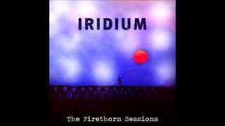Iridium - The Better