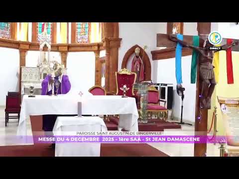 Messe de 6h15 du 4 décembre 2025 en direct de la paroisse Saint Augustin de Bingerville