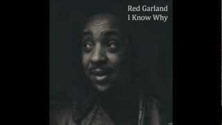 Red Garland - I Know Why