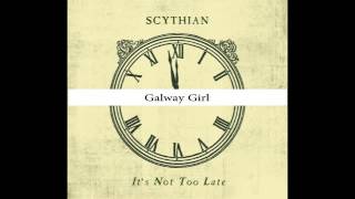 Scythian - Galway Girl