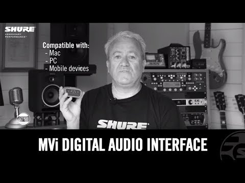 Shure in 60 Seconds - The MVi Digital Audio Interface