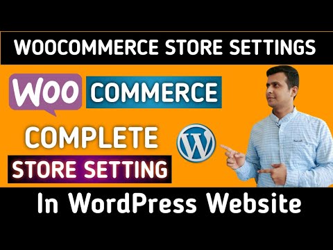 Complete WooCommerce Setup Tutorial | Woocommerce store setting tutorial beginner guide