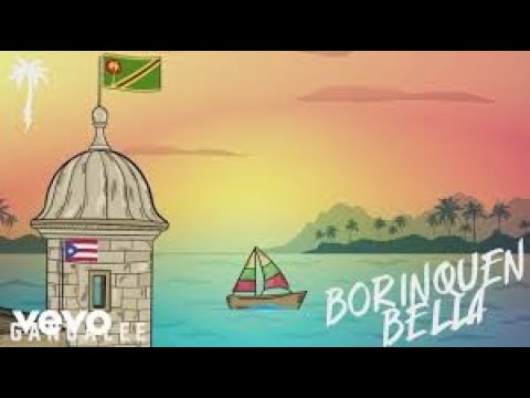 Farruko, Pedro Capó, Justin Quiles - Borinquen Bella  ft Zion & Lennox  (Letra-Lyrics)