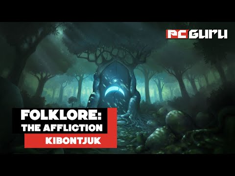 Sötét mesék ► Folklore: The Affliction - Kibontjuk - PC Guru Magazin