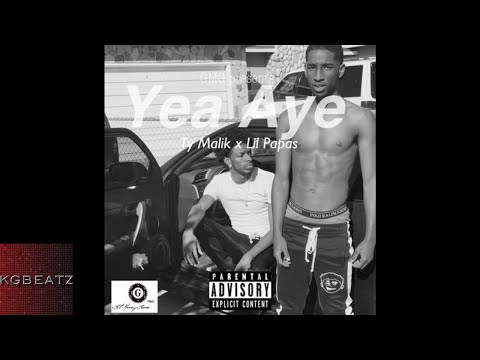 Ty Malik x Lil Papas - Yea Aye [New 2018]