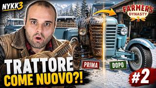 #2 IL TRATTORE ERA DISTRUTTO… MA L’HO SALVATO! - FARMER'S DYNASTY 2 GAMEPLAY ITA