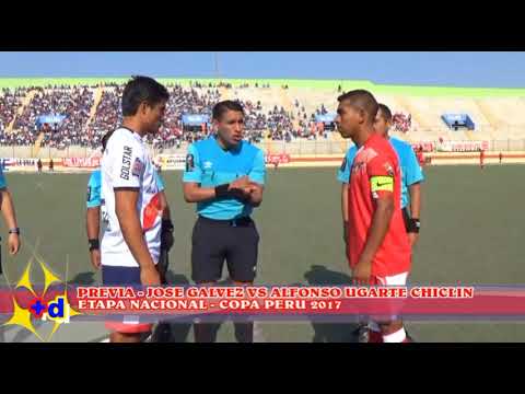 EL TANKE ORIHUELA - JOSE GALVEZ FBC 2 - 1 ALFONSO UGARTE -  ETAPA NACIONAL DE COPA PERU 2017