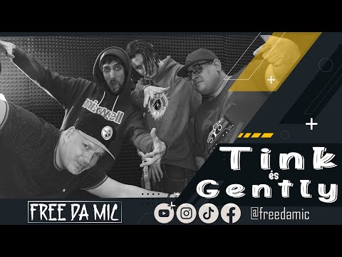 Free Da Mic® - Tink és Gently Da Spittah' interjú