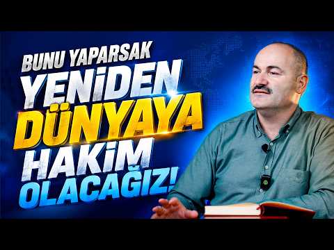 Bunu Yaparsak Yeniden Dünyaya Hakim Olacağız - Said Şaşmaz | Hisar Kapısı