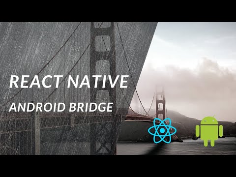 React Native Android Bridge Tutorial