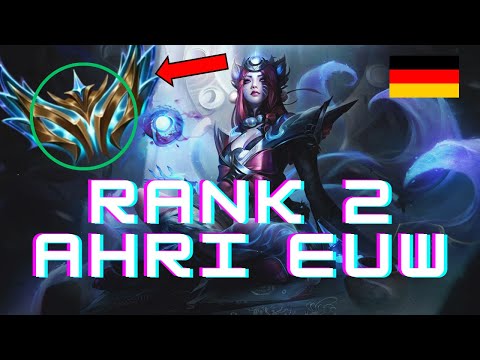 AHRI Guide german 🔥 RANK 2 CHALLENGER EUW 🔥 PERFEKTES GAME  😱 MIDLANE HARDCARRY 1v9 Mid Diff S13 🔥