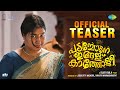 Padachone Ingalu Katholi Official Teaser Sreenath Bhasi Grace Antony Ann Sheetal Bijith Bala