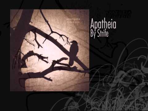 Apatheia | By Strife