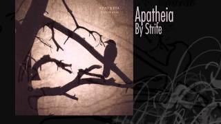 Apatheia | By Strife