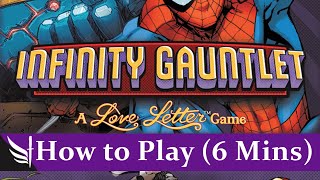 How to play Marvel Love Letter (Infinity Gauntlet) (6 minutes)