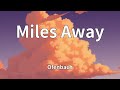 Ofenbach - Miles Away (Lyrics)